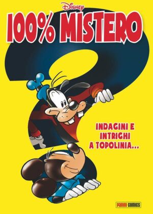 100% Disney 25 - Mistero - Panini Comics - Italiano