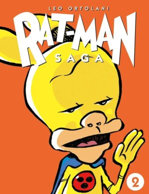 Rat-Man Saga Vol. 2 - Un Mondo in Calzamaglia - Panini Comics - Italiano