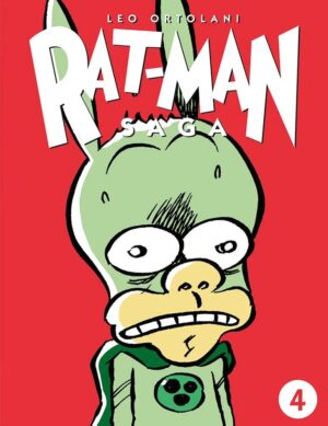 Rat-Man Saga Vol. 4 - La Fine di Rat-Man! - Panini Comics - Italiano