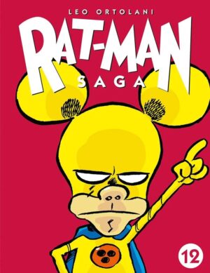 Rat-Man Saga Vol. 12 - L'Ultimo Eroe - Panini Comics - Italiano