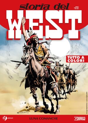 Storia del West 37 - Luna Comanche - Sergio Bonelli Editore - Italiano