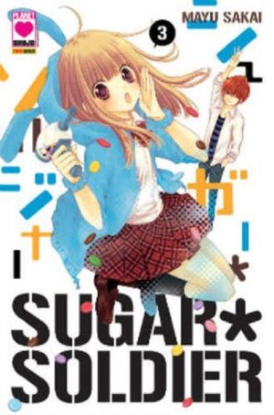Sugar Soldier 3 - Manga Dream 141 - Panini Comics - Italiano