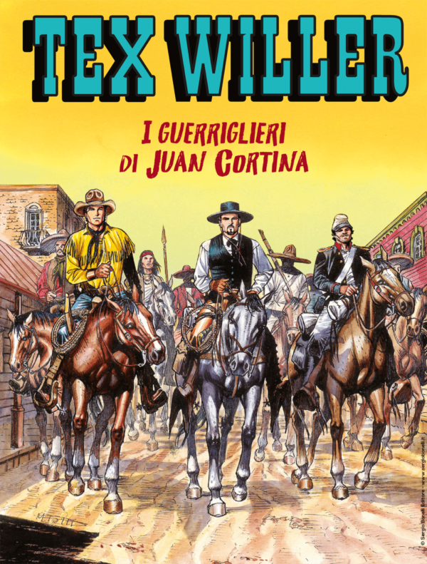 Tex Willer 41 - I Guerriglieri di Juan Cortina - Sergio Bonelli Editore - Italiano