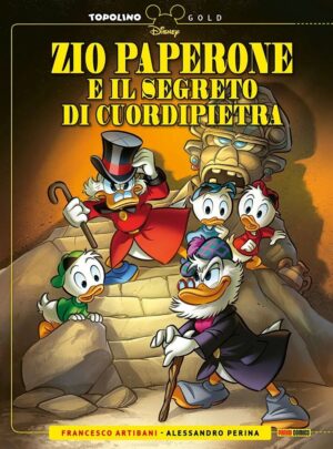 Zio Paperone e il Segreto di Cuordipietra - Topolino Gold 6 - Panini Comics - Italiano