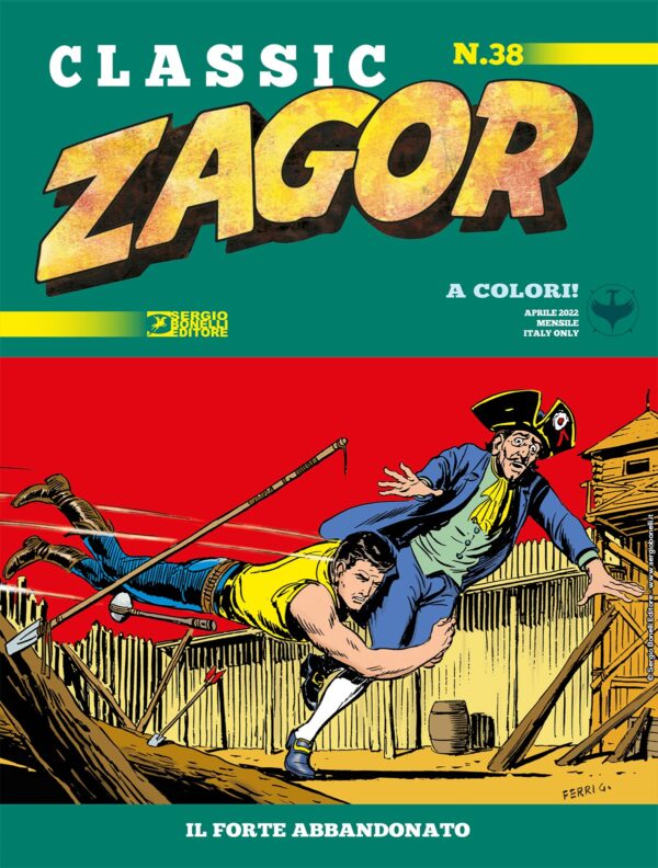 Zagor Classic 38 - Il Forte Abbandonato - Sergio Bonelli Editore - Italiano