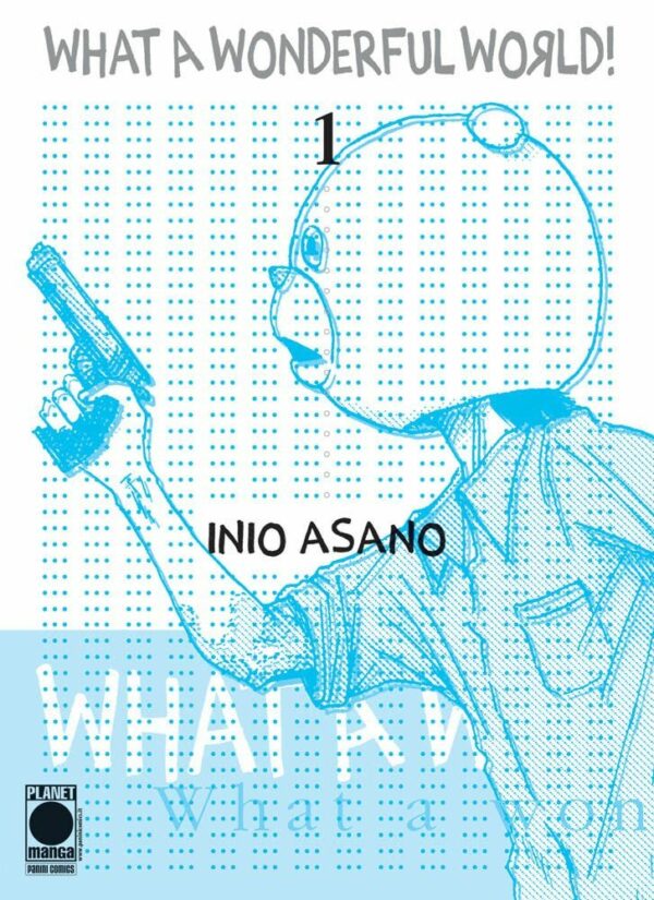 What a Wonderful World 1 - Seconda Ristampa - Asano Collection - Panini Comics - Italiano