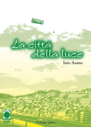 La Città della Luce - Seconda Ristampa - Asano Collection - Panini Comics - Italiano