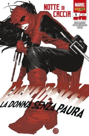 Daredevil - La Donna Senza Paura 1 - Devil & I Cavalieri Marvel 128 - Panini Comics - Italiano