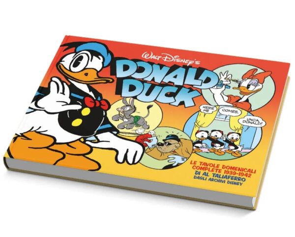 Donald Duck - Le Tavole Domenicali Complete di Al Taliaferro 1939 - 1942 - Disney Classic 11 - Panini Comics - Italiano
