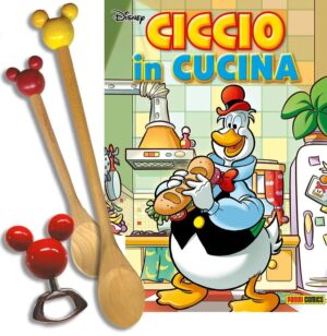 Ciccio in Cucina - Con Mestolo o Apribottiglia - Disney Mix 16 - Panini Comics - Italiano