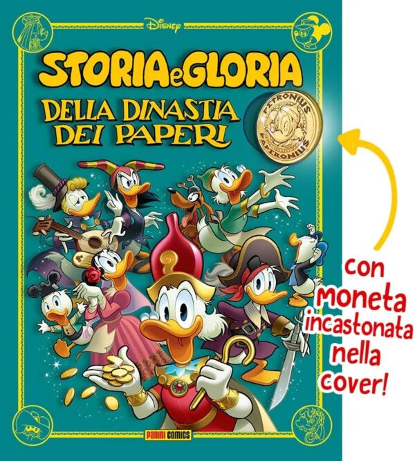 Storia e Gloria della Dinastia dei Paperi - Con la Nona Moneta Inedita della Saga - Disney Special Books 9 - Panini Comics - Italiano