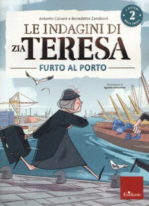 Le Indagini di Zia Teresa - I Misteri della Logica 2 - Furto al Porto - Italiano