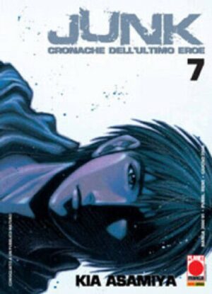 Junk - Cronache dell'Ultimo Eroe 7 - Panini Comics - Italiano