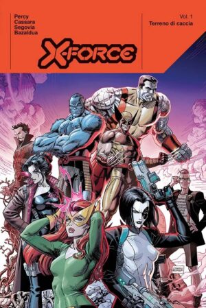 X-Force Vol. 1 - Terreno di Caccia - Marvel Deluxe - Panini Comics - Italiano