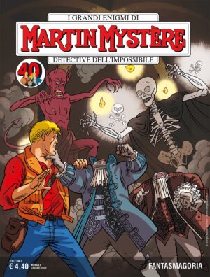 Martin Mystere 388 - Fantasmagoria - Sergio Bonelli Editore - Italiano
