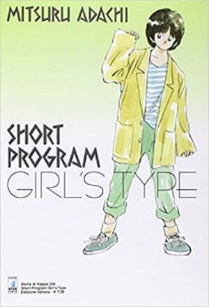 Short Program - Girl's Type - Edizioni Star Comics - Italiano