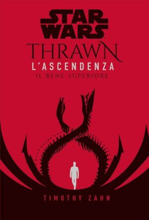 Star Wars Romanzi Thrawn - L'Ascendenza Vol. 2 - Il Bene Superiore - Panini Comics - Italiano