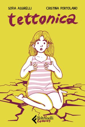 Tettonica - Volume Unico - Feltrinelli Comics - Italiano