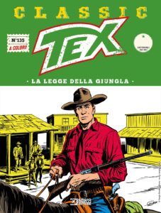 Tex Classic 135 – La Legge della Giungla – Sergio Bonelli Editore – Italiano search2