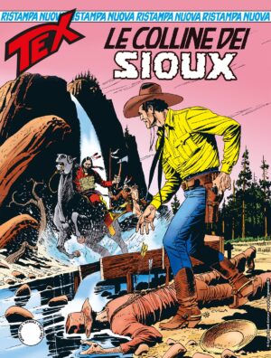 Tex Nuova Ristampa 480 - Le Colline dei Sioux - Sergio Bonelli Editore - Italiano
