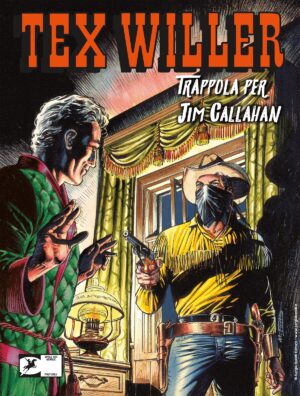 Tex Willer 42 - Trappola per Jim Callahan - Sergio Bonelli Editore - Italiano