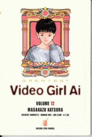 Video Girl Ai 12 - Greatest 12 - Edizioni Star Comics - Italiano