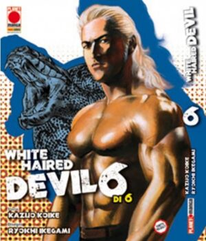 White Haired Devil 6 - Panini Comics - Italiano