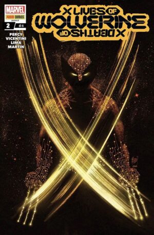 X Lives / X Deaths of Wolverine 2 - X-Force 25 - Panini Comics - Italiano