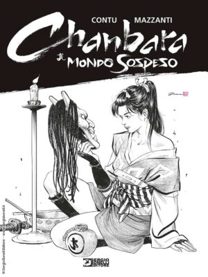 Chanbara - Il Mondo Sospeso - Sergio Bonelli Editore - Italiano