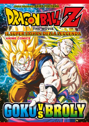 Dragon Ball Z - The Movie: Il Super Saiyan della Leggenda - Anime Comics - Edizioni Star Comics - Italiano