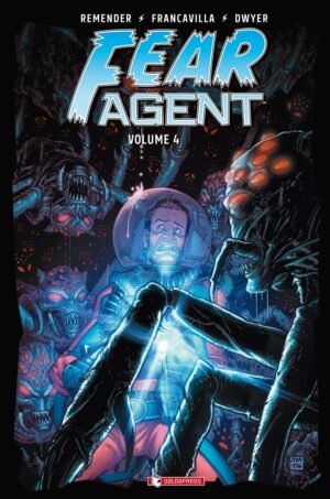 Fear Agent Vol. 4 - Italiano
