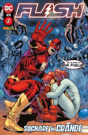 Flash 25 - Sognare in Grande - Panini Comics - Italiano