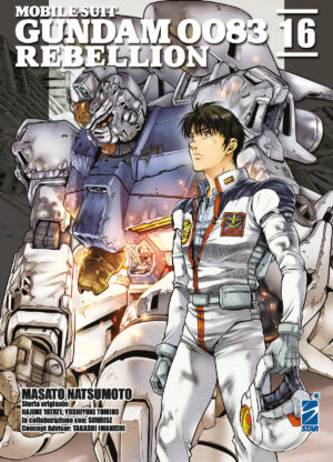 Mobile Suit Gundam 0083 Rebellion 16 - Gundam Universe 83 - Edizioni Star Comics - Italiano