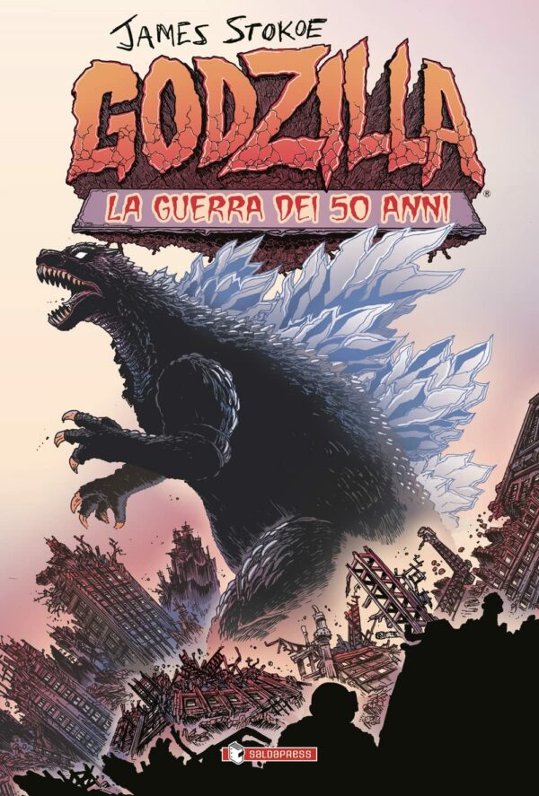 Godzilla - La Guerra dei 50 Anni - Edizione Tankobon - Ramenburger - Saldapress - Italiano