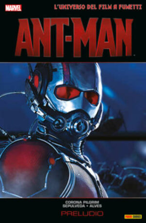 Marvel Movie - Ant-Man - Preludio Volume Unico - Italiano