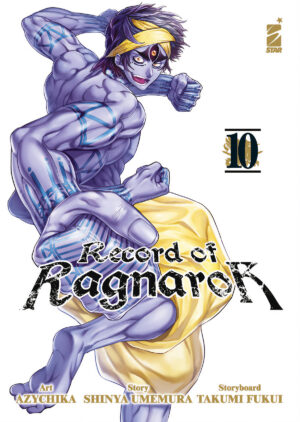 Record of Ragnarok 10 - Action 339 - Edizioni Star Comics - Italiano