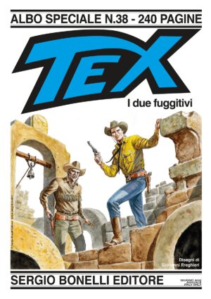Tex Speciale 38 - I Due Fuggitivi - Sergio Bonelli Editore - Italiano