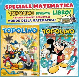 Topolino - Supertopolino 3470 + Topolibro "La Matematica Raccontata da Topolino" - Panini Comics - Italiano