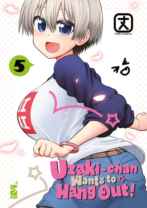 Uzaki-Chan Wants to Hang Out! 5 - Up 214 - Edizioni Star Comics - Italiano