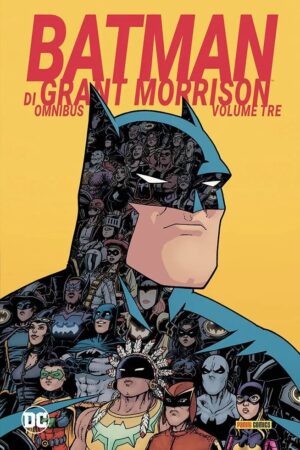 Batman di Grant Morrison Vol. 3 - DC Omnibus - Panini Comics - Italiano