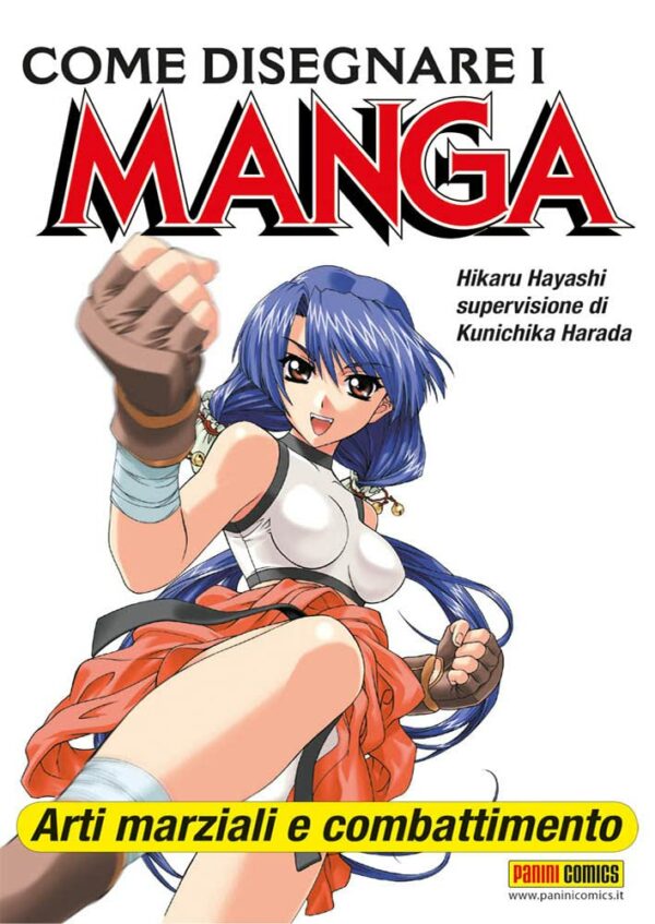 Come Disegnare i Manga Vol. 8 - Arti Marziali e Combattimento - Prima Ristampa - Panini Comics - Italiano
