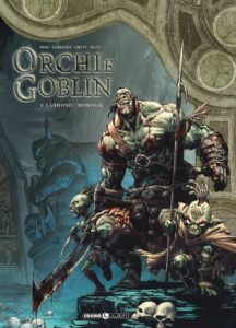 Orchi e Goblin Vol. 8 – Lardoso / Morogg – Cosmo Album 31 – Editoriale Cosmo – Italiano fumetto graphic-novel