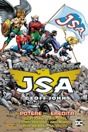 JSA di Geoff Johns Vol. 3 - Il Potere dell'Eredità - DC Comics Evergreen - Panini Comics - Italiano