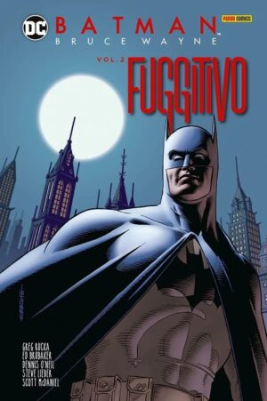 Batman - Bruce Wayne Fuggitivo Vol. 2 - DC Comics Evergreen - Panini Comics - Italiano
