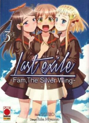Last Exile - Fam, the Silver Wing 3 - Panini Comics - Italiano