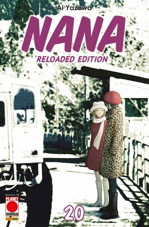 Nana Reloaded Edition 20 - Prima Ristampa - Panini Comics - Italiano