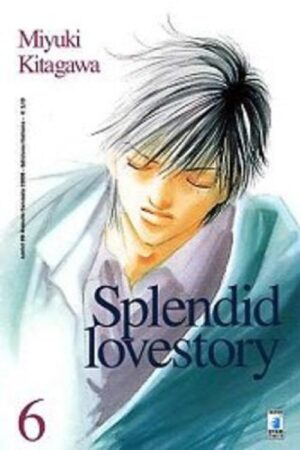 Splendid Lovestory 6 - Amici 99 - Edizioni Star Comics - Italiano