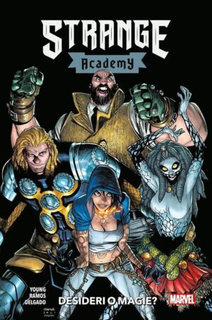 Strange Academy Vol. 3 - Desideri o Magie? - Marvel Collection - Panini Comics - Italiano