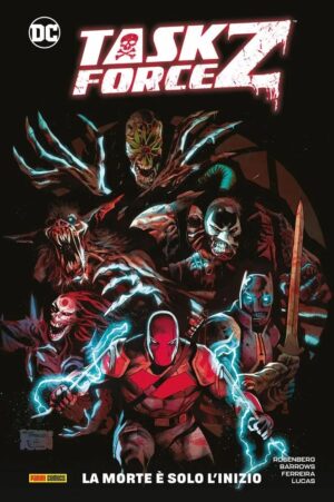 Task Force Z Vol. 1 - La Morte è Solo l'Inizio - DC Comics Collection - Panini Comics - Italiano
