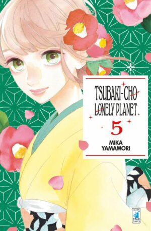 Tsubaki-cho Lonely Planet 5 - Turn Over 210 - Edizioni Star Comics - Italiano